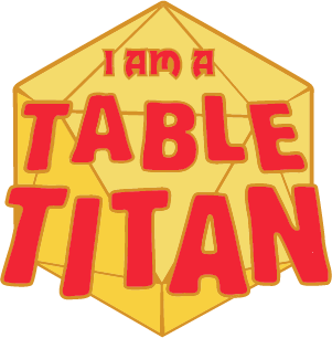 I'm a Table Titan